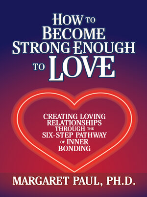 cover image of How to Become Strong Enough to Love